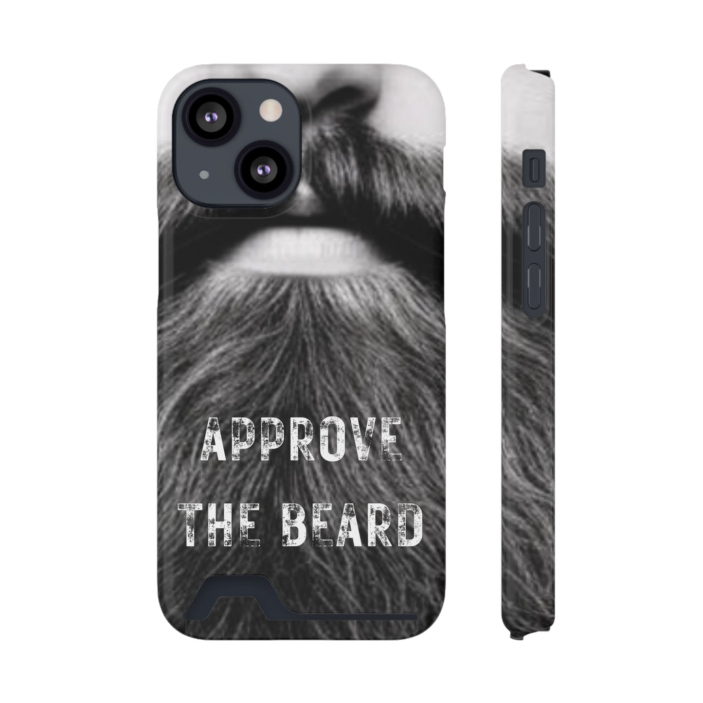 Approve the Beard Phone Case With Card Holder