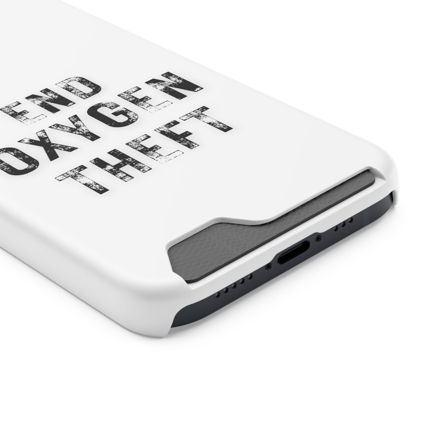 White End Oxygen Theft Phone Case With Card Holder