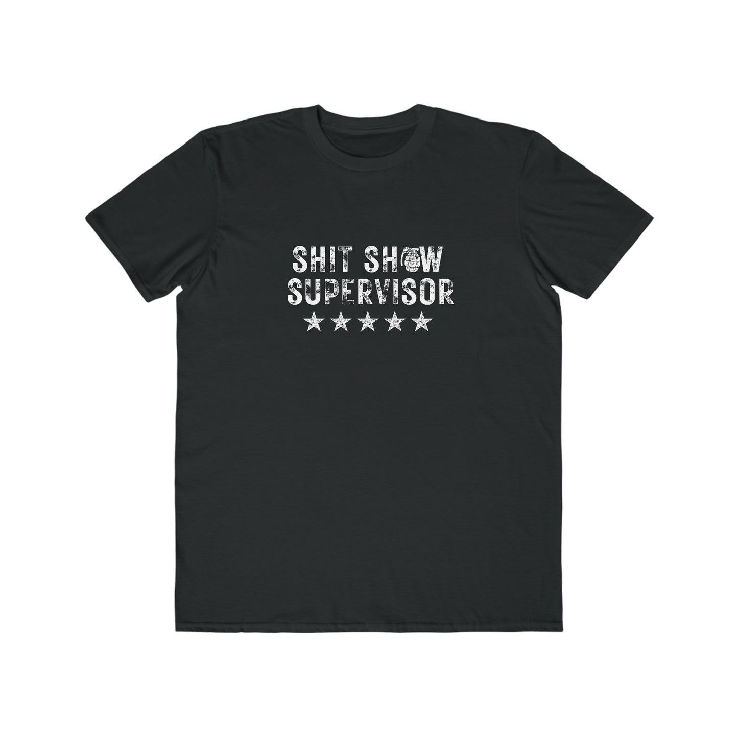 Men's Lightweight $hit $how Supervisor Tee