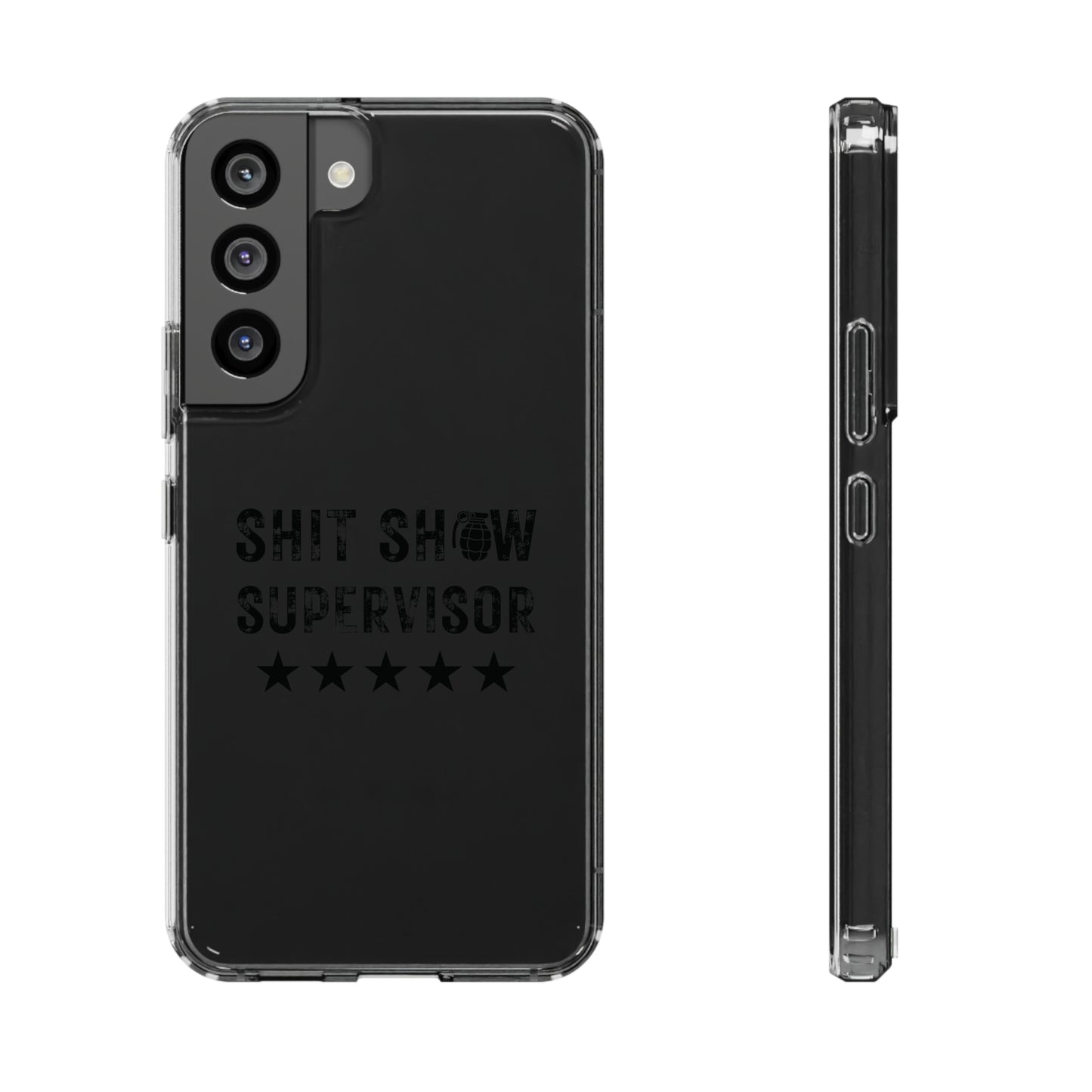 Clear $hit Show Supervisor Phone Cases