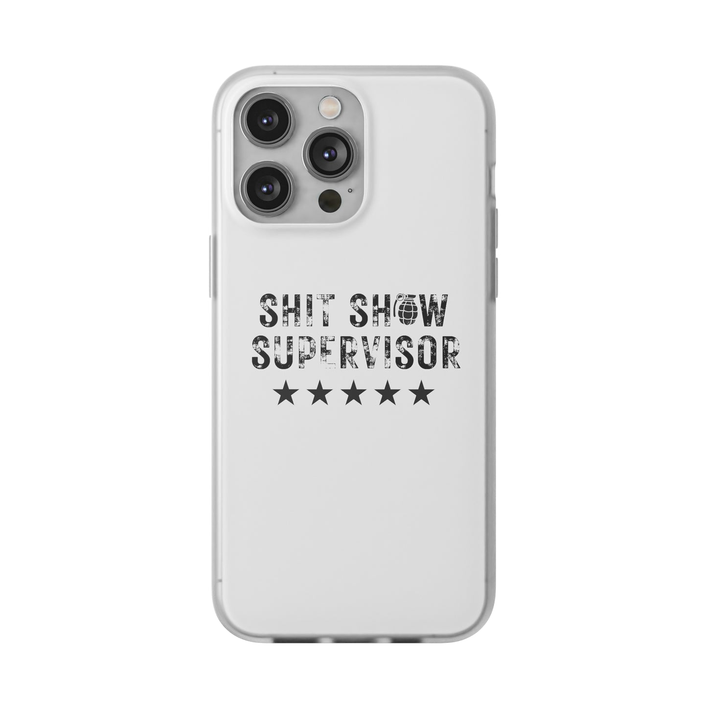 Shit Show Supervisor Clear Flexi Cases