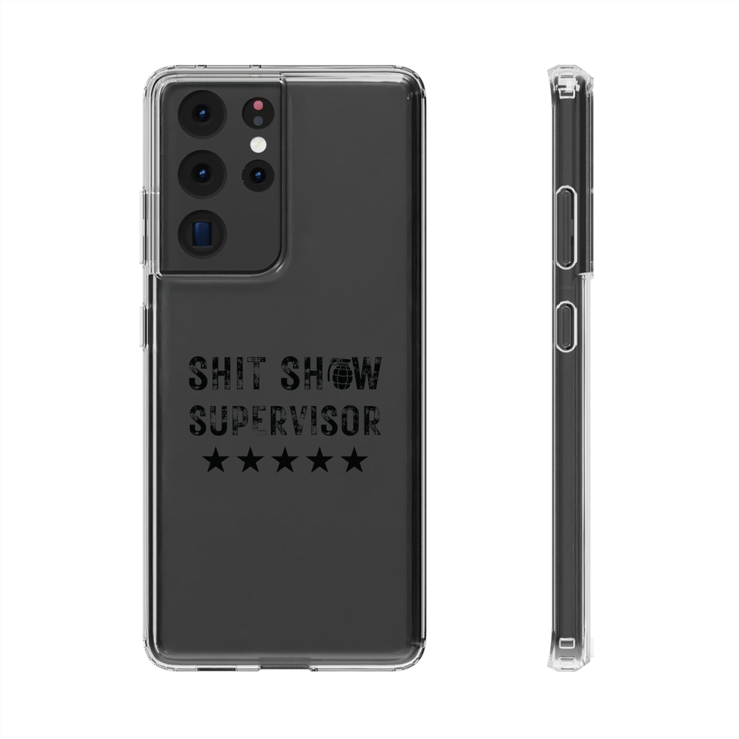 Clear $hit Show Supervisor Phone Cases