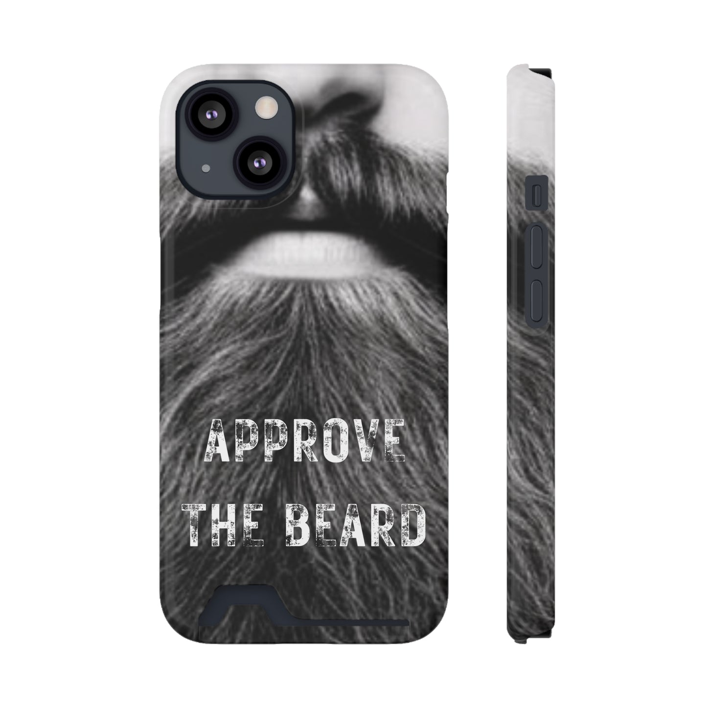 Approve the Beard Phone Case With Card Holder