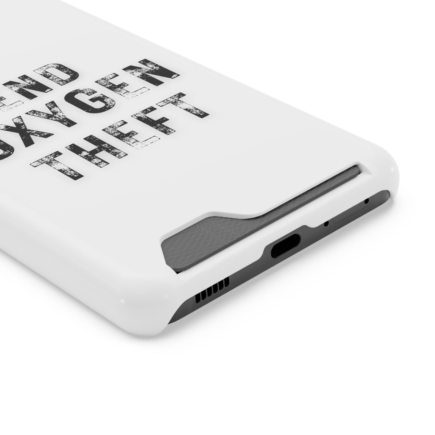 White End Oxygen Theft Phone Case With Card Holder