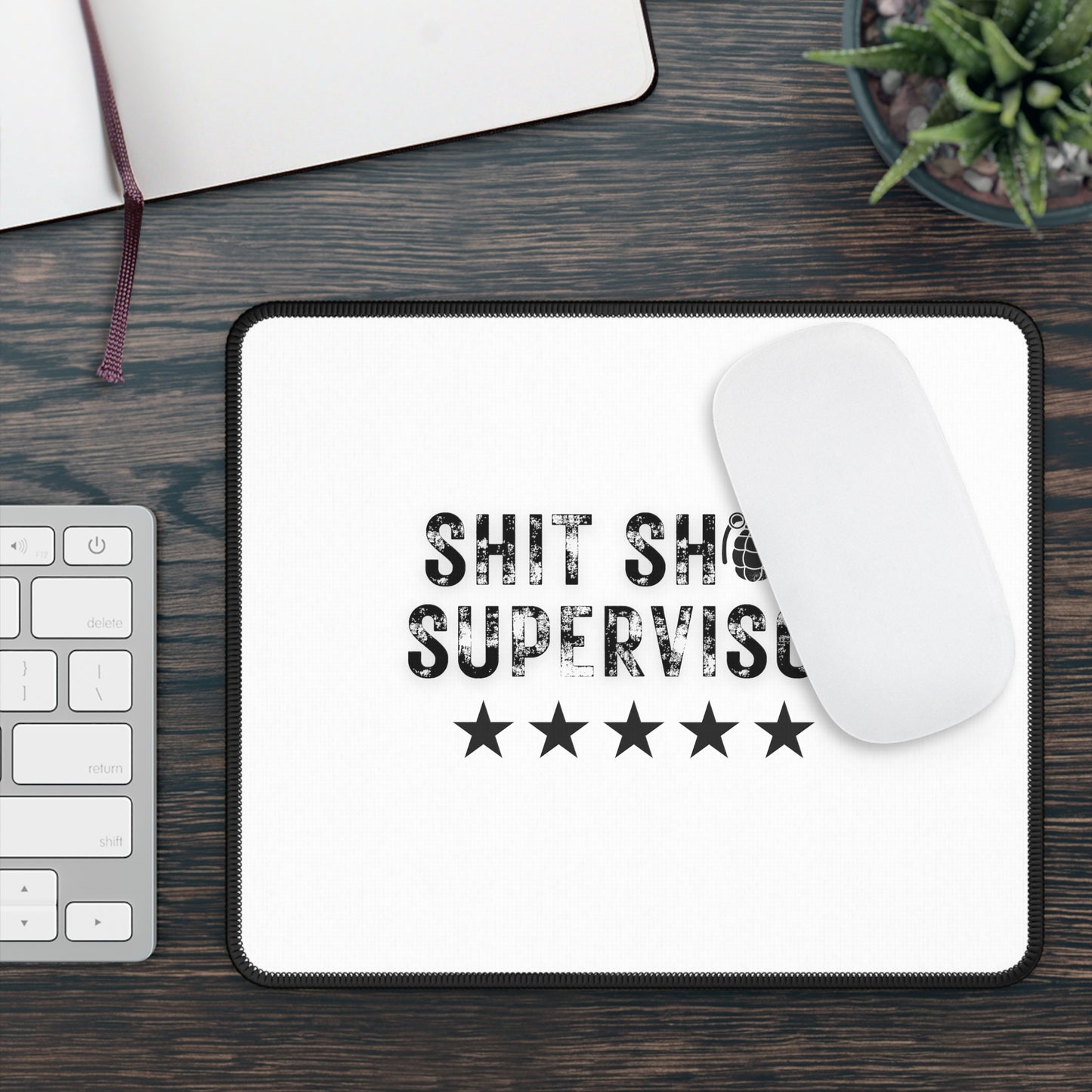 Shit Show Supervisor Mouse Pad