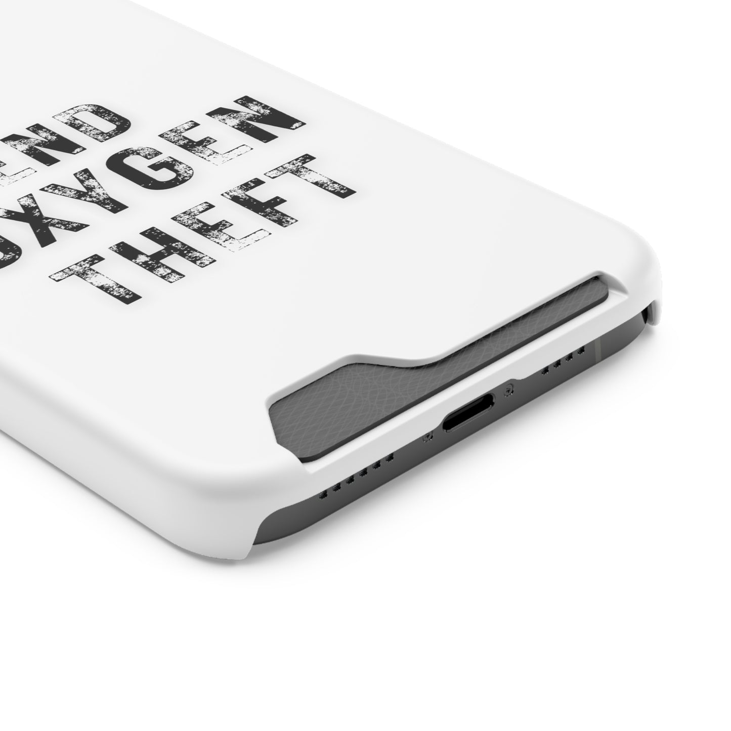 White End Oxygen Theft Phone Case With Card Holder