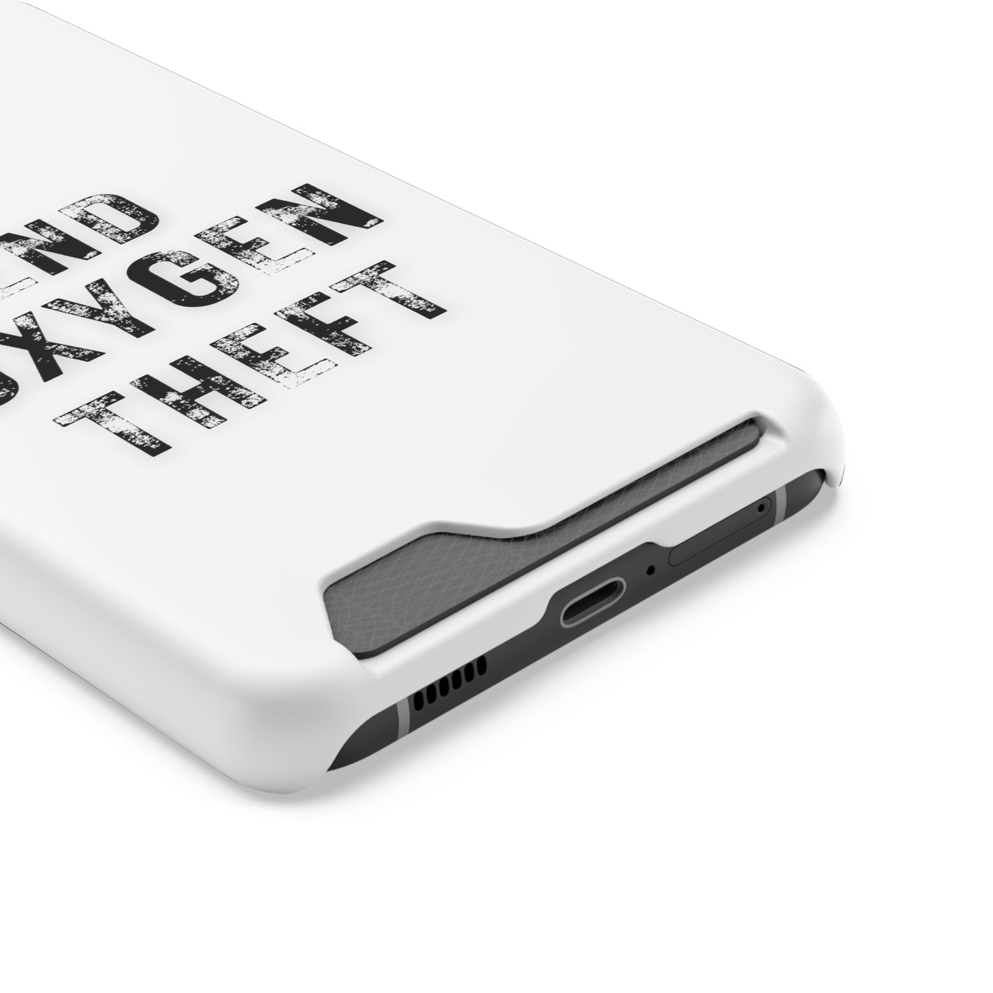 White End Oxygen Theft Phone Case With Card Holder