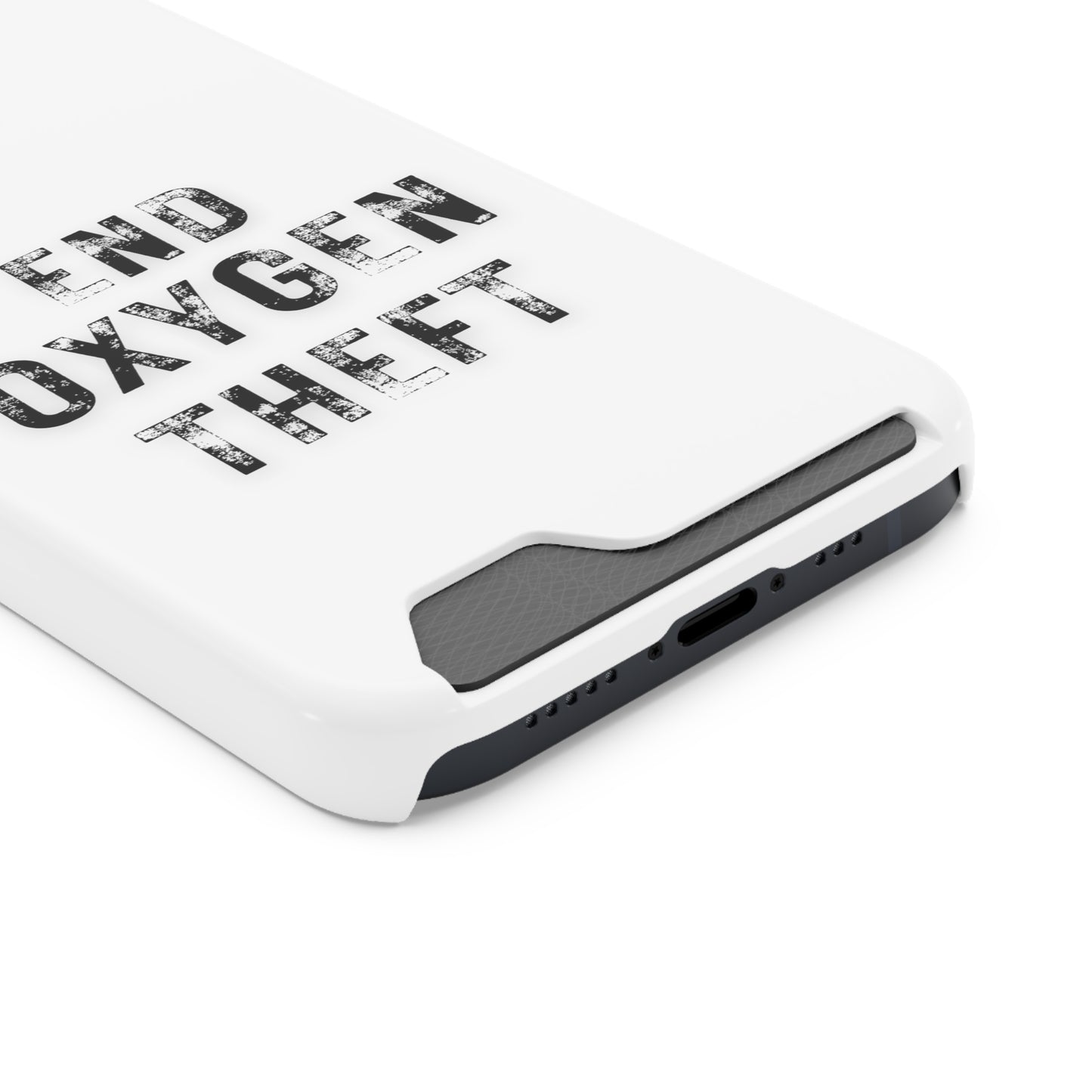White End Oxygen Theft Phone Case With Card Holder