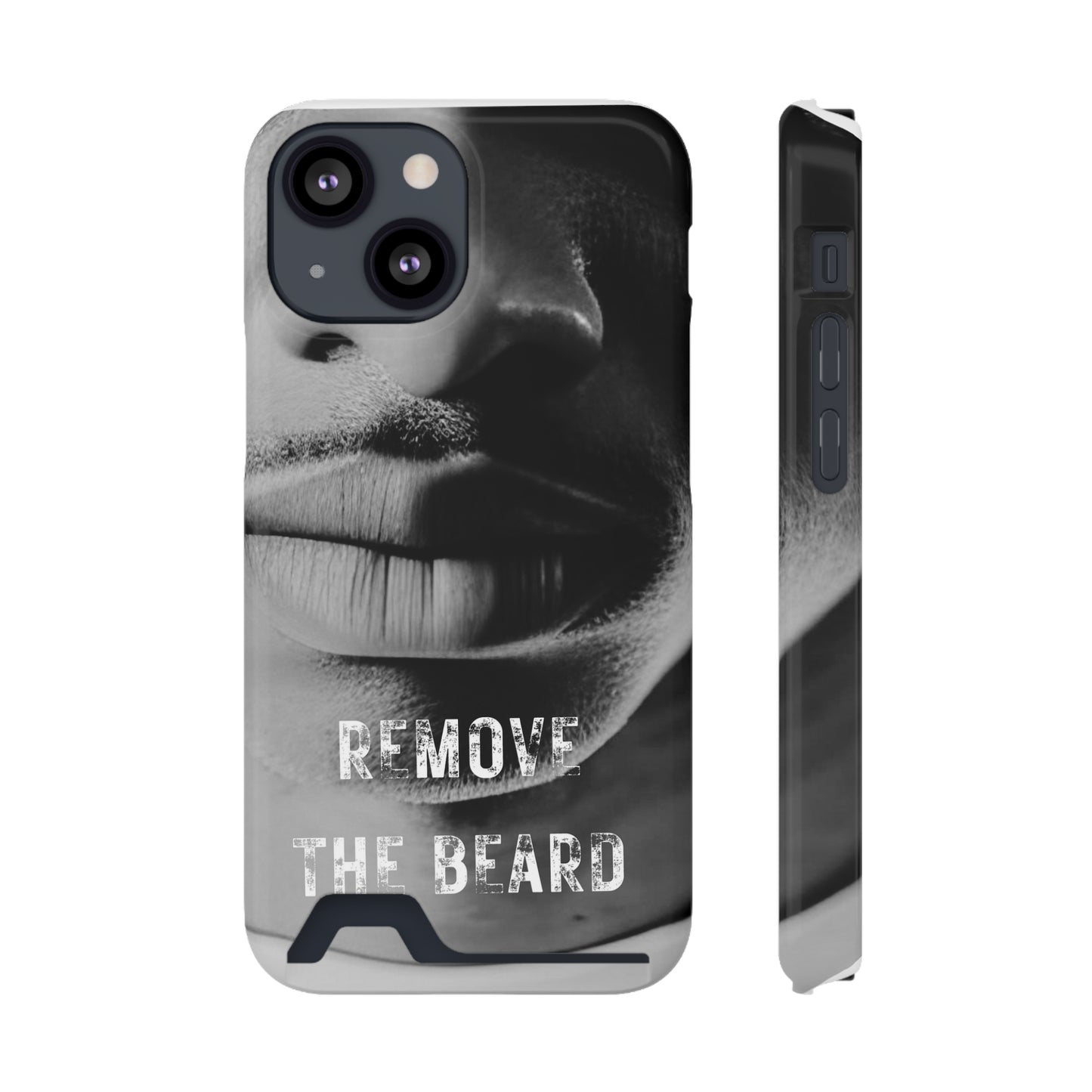 Remove the Beard Phone Case With Card Holder