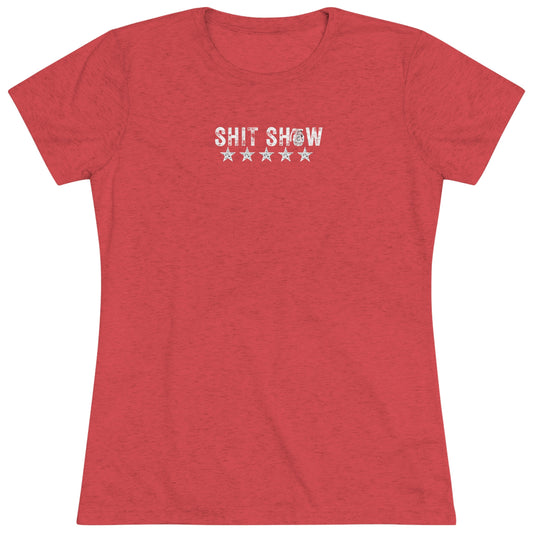 Women's $hit Show Triblend Tee