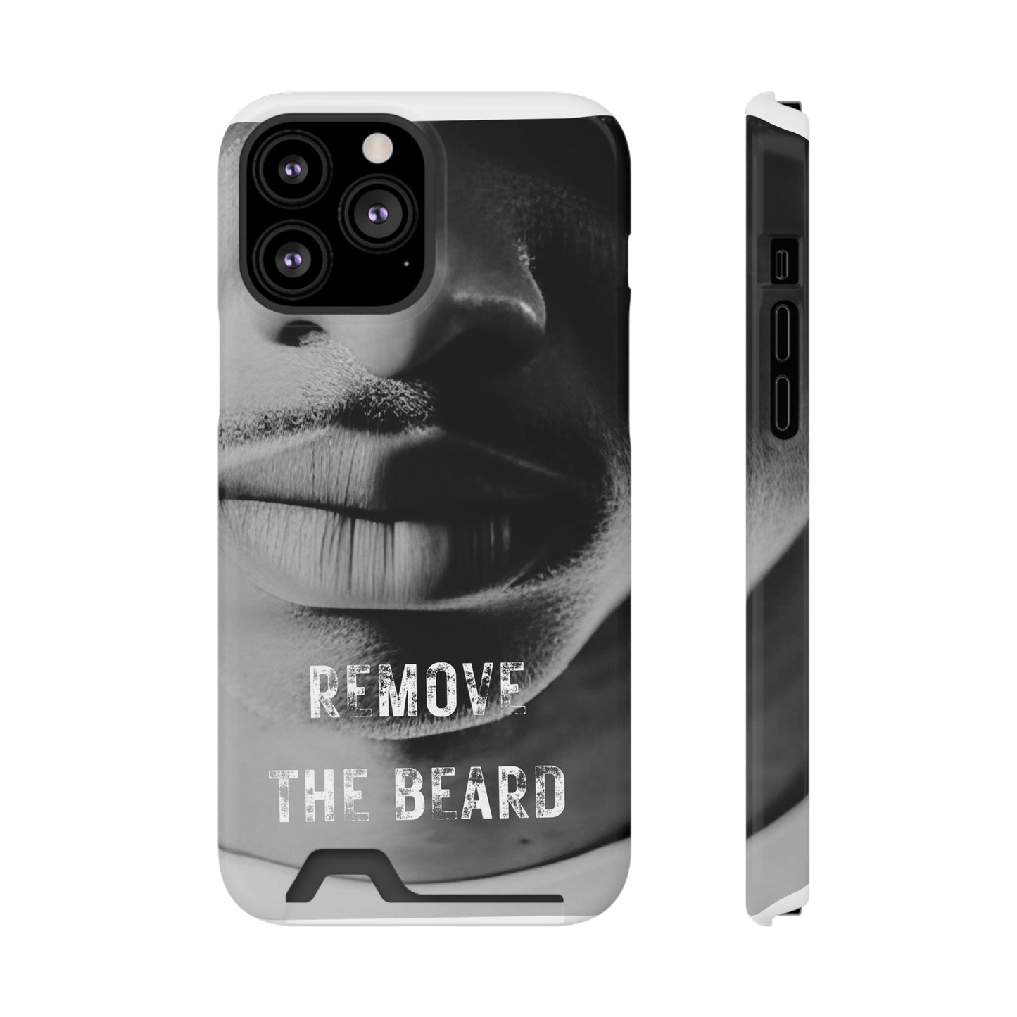 Remove the Beard Phone Case With Card Holder