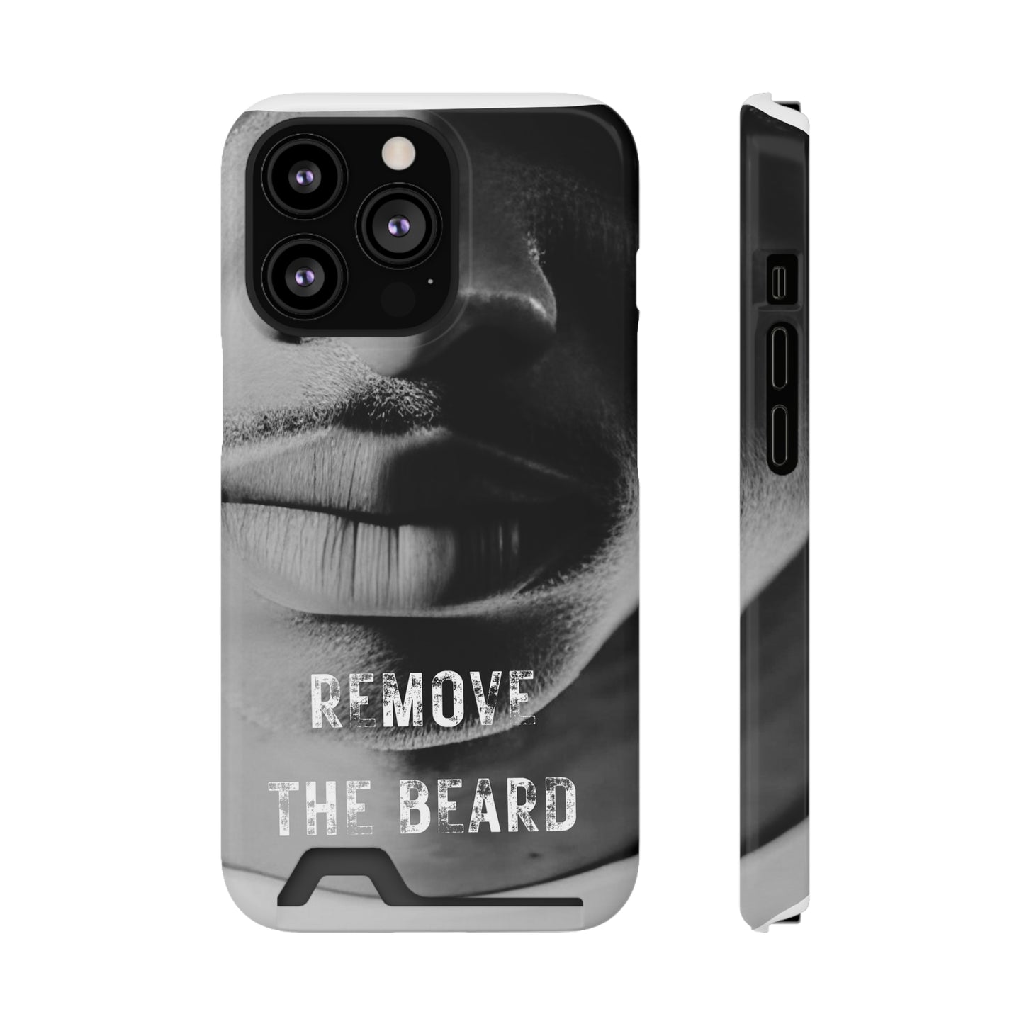 Remove the Beard Phone Case With Card Holder