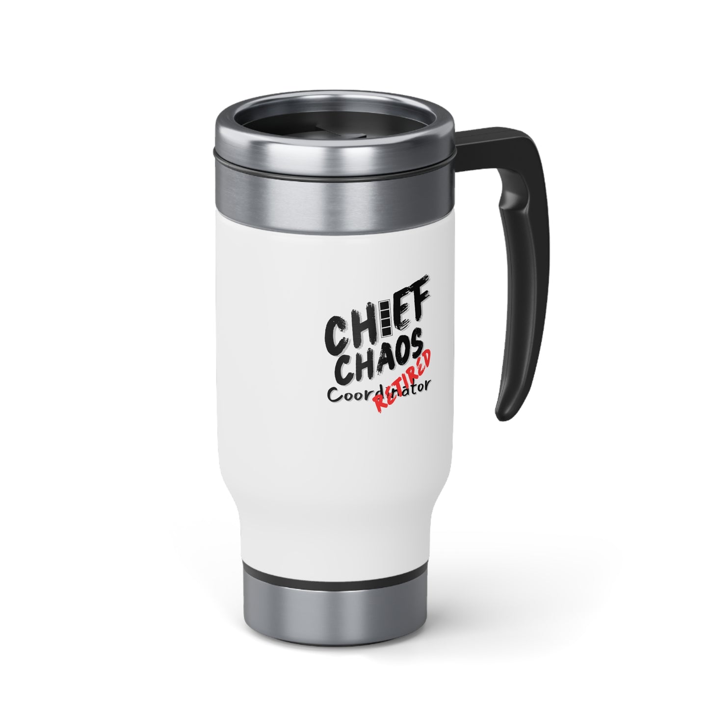 CW4 Chaos Coordinator Retired Stainless Steel Travel Mug with Handle, 14oz