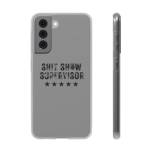 Shit Show Supervisor Clear Flexi Cases