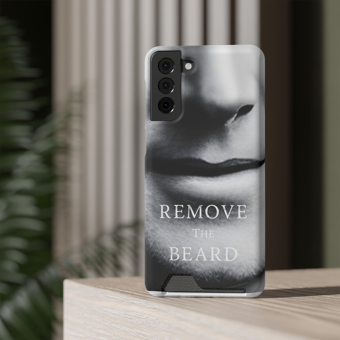 Remove the Beard Phone Case With Card Holder