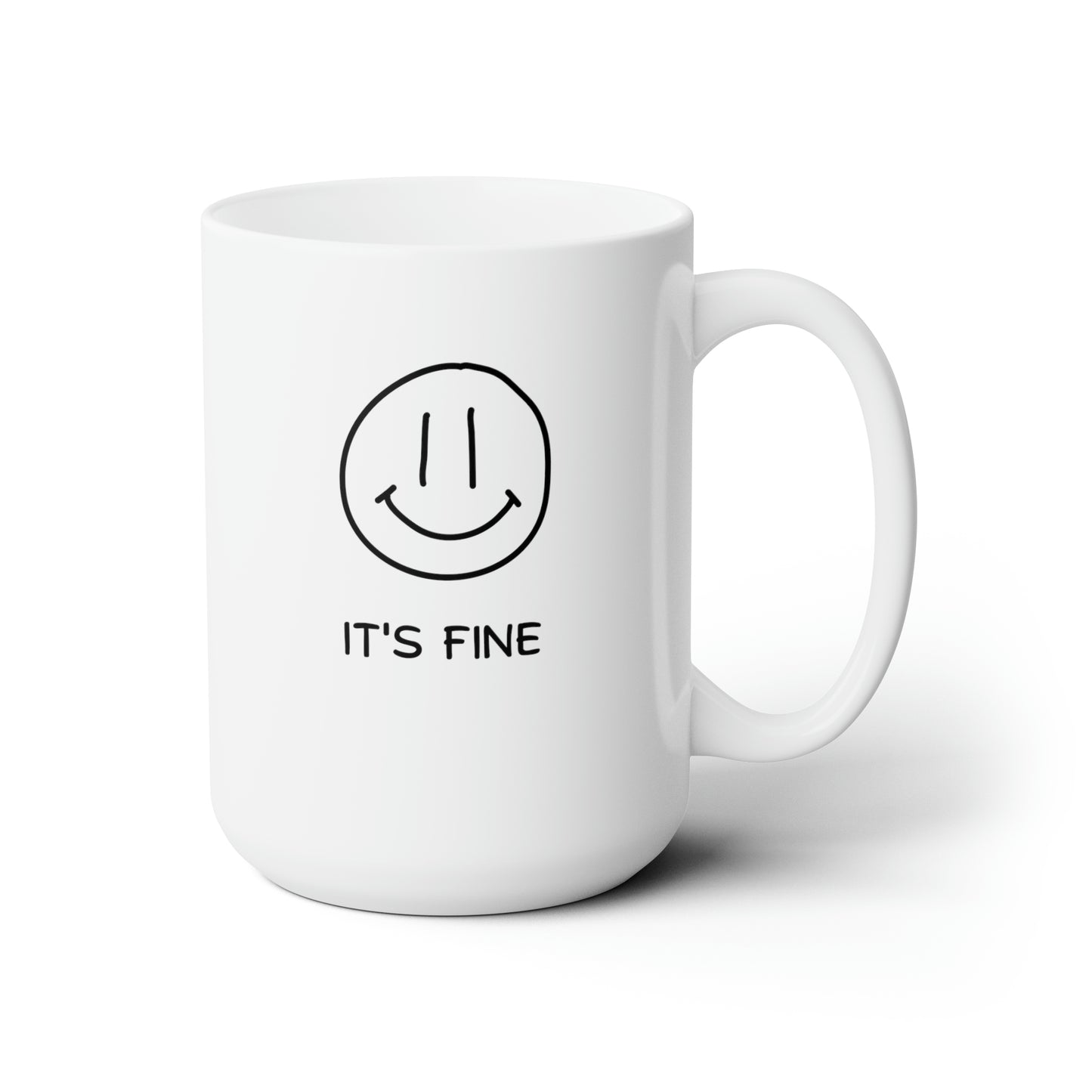 It's Fine Smiley Face Ceramic Mug 15oz