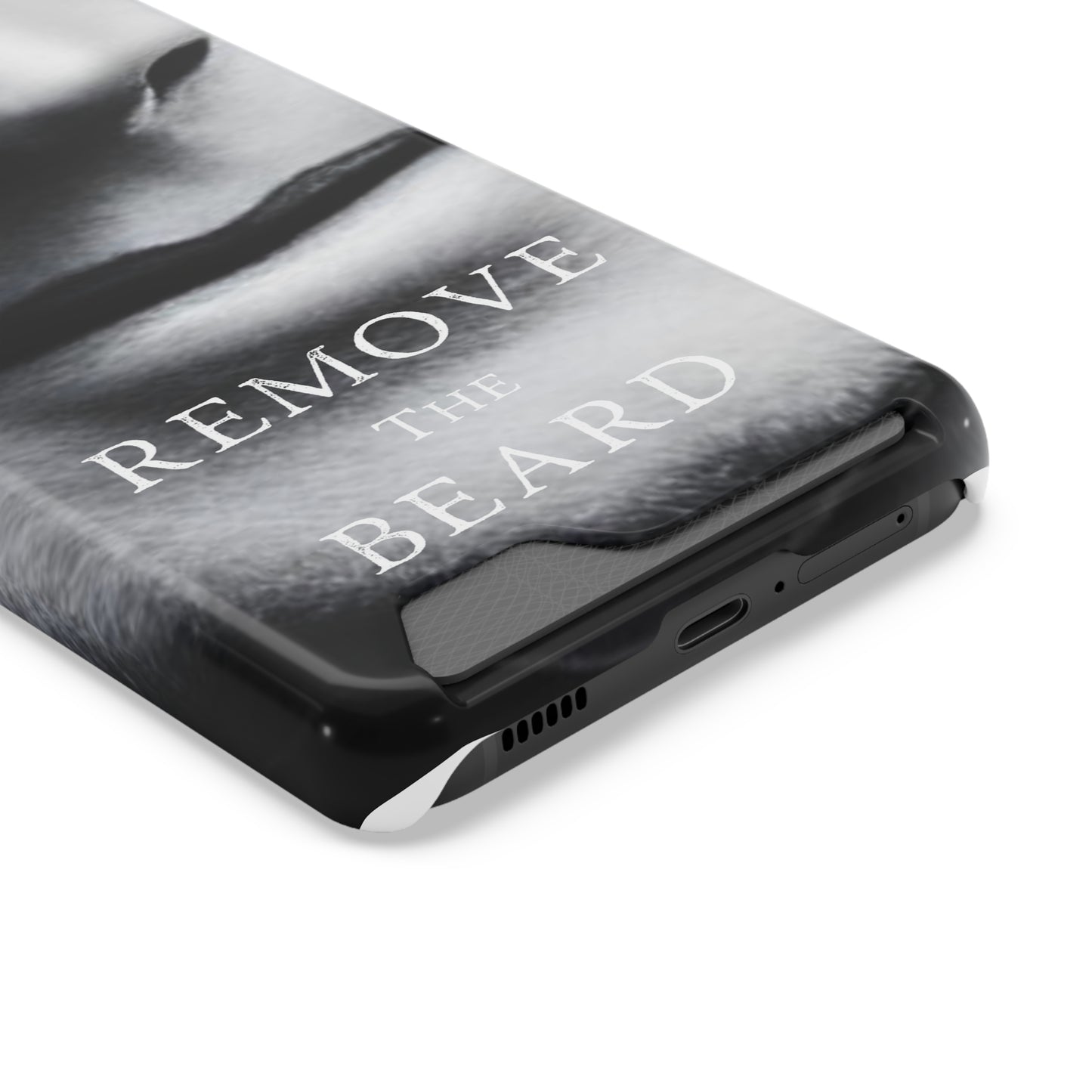 Remove the Beard Phone Case With Card Holder