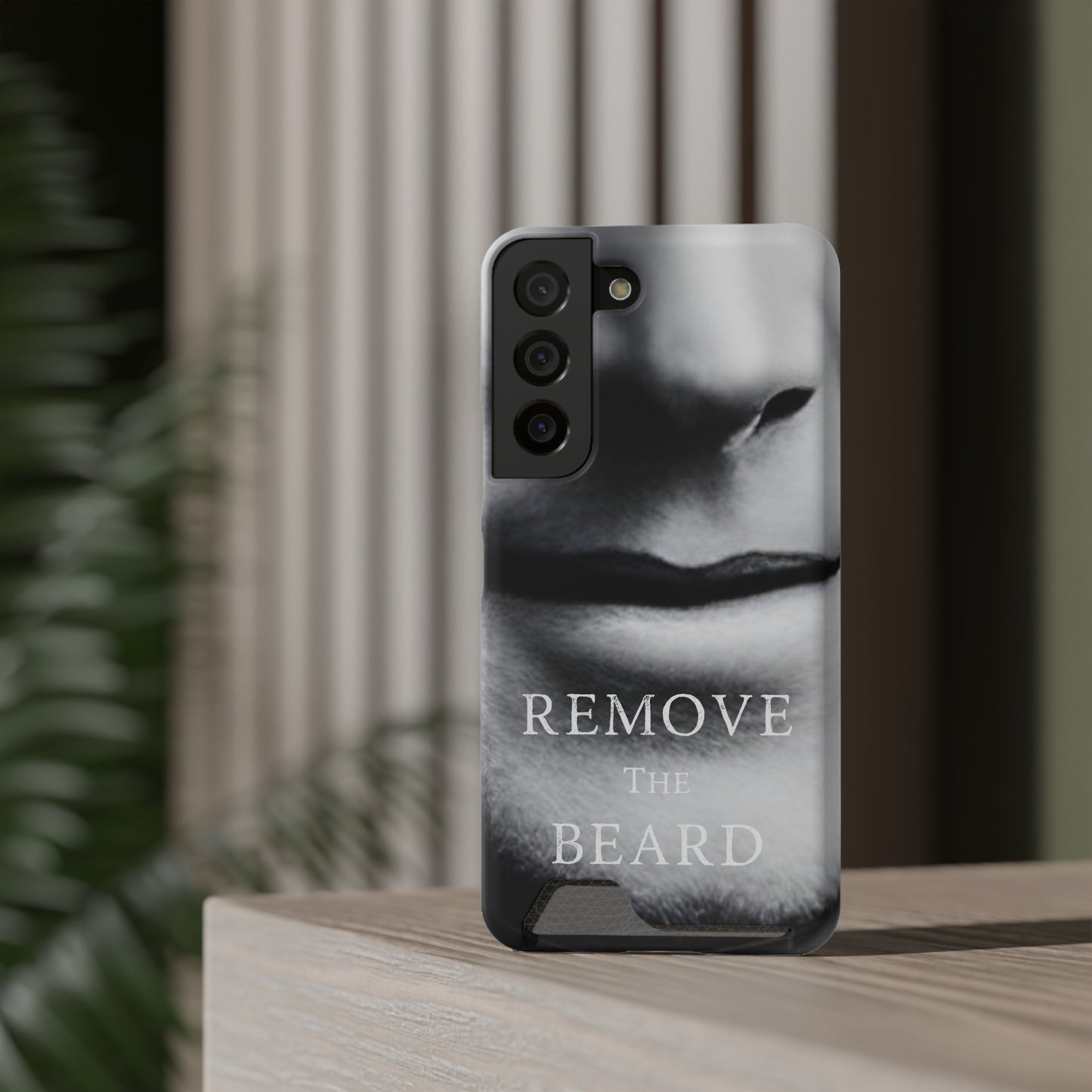 Remove the Beard Phone Case With Card Holder