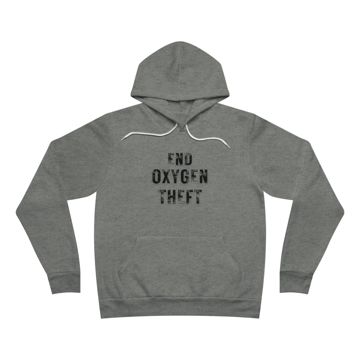 End Oxygen Theft Unisex Sponge Fleece Pullover Hoodie