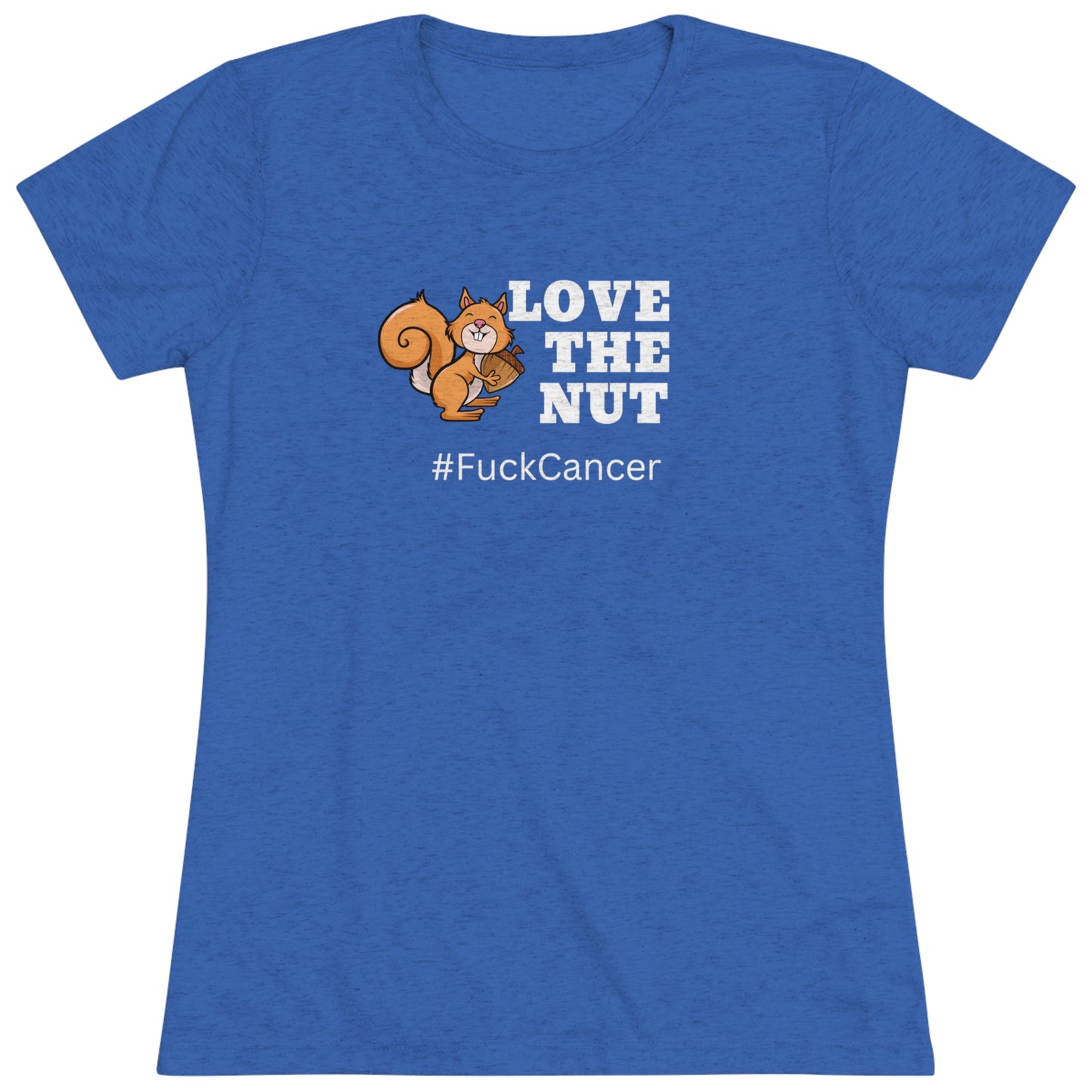 Love the Nut Women's Triblend Tee