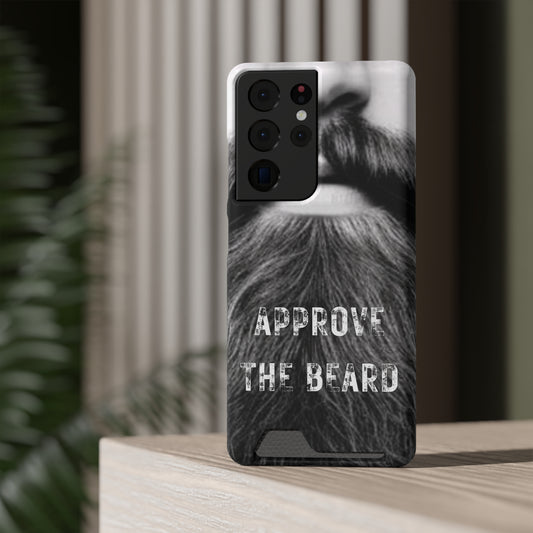 Approve the Beard Phone Case With Card Holder