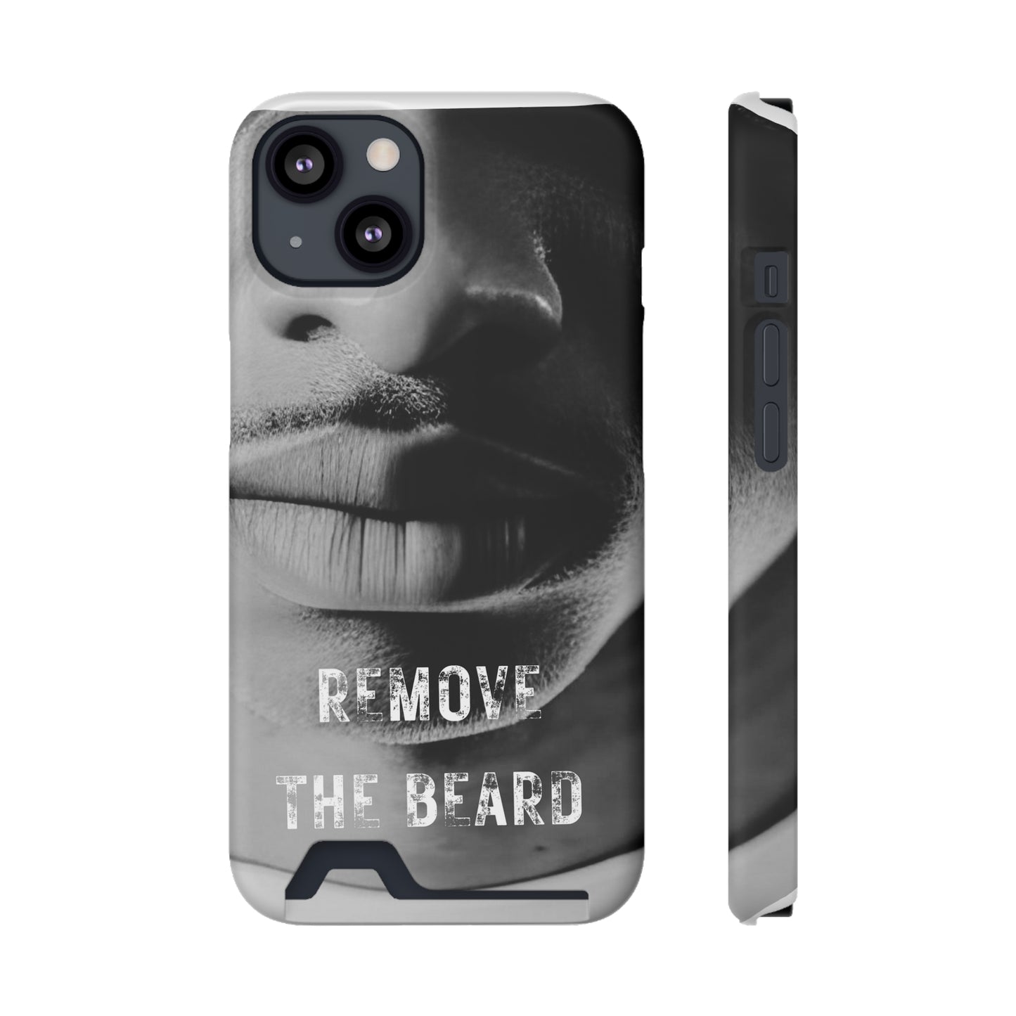 Remove the Beard Phone Case With Card Holder