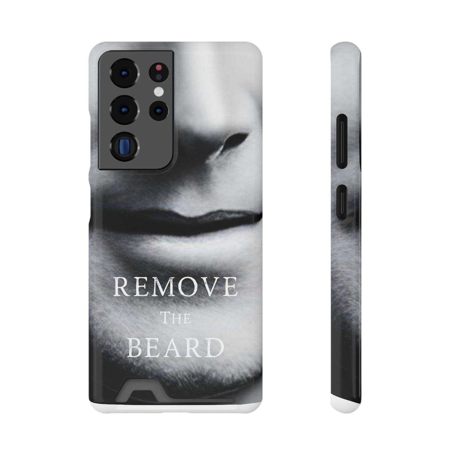 Remove the Beard Phone Case With Card Holder