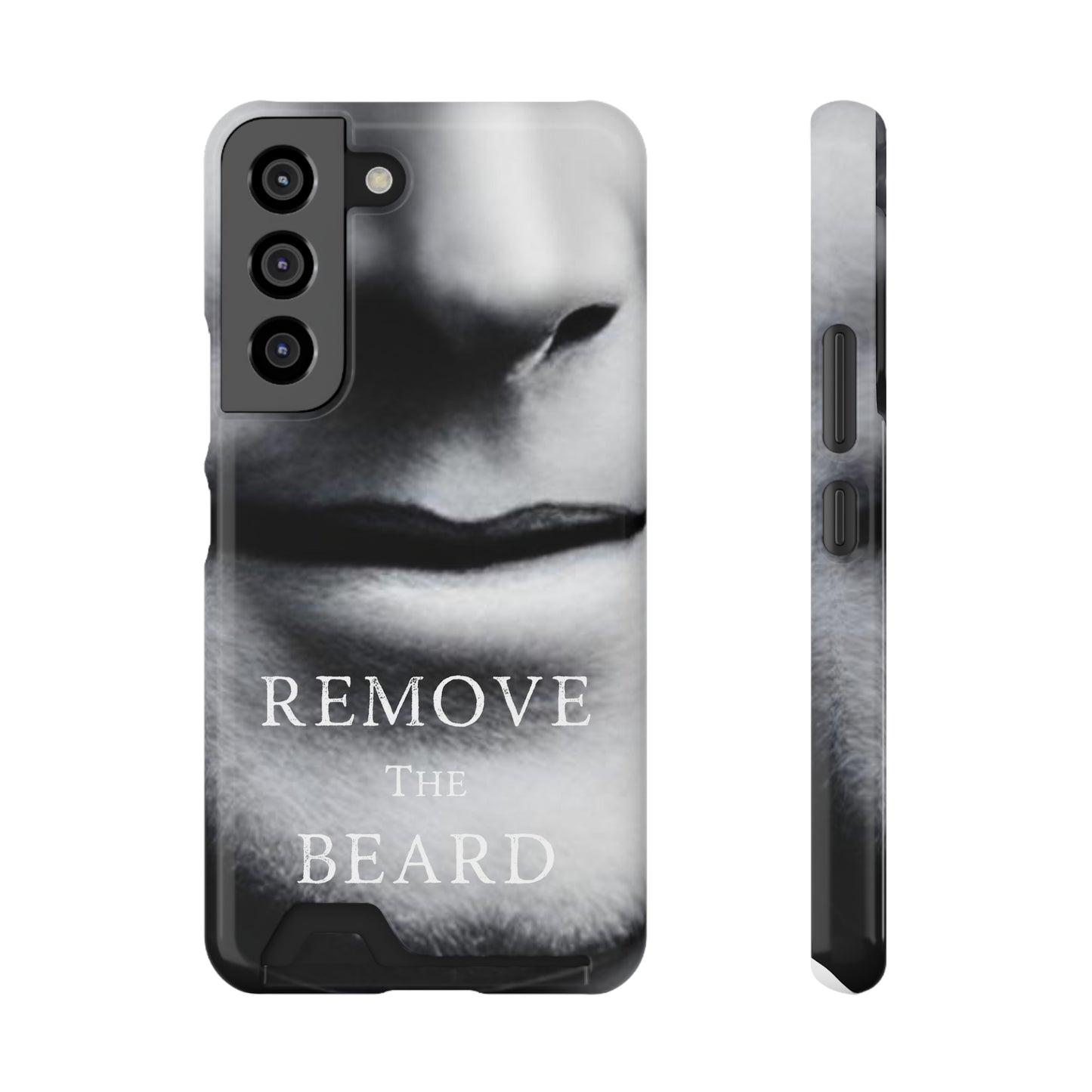 Remove the Beard Phone Case With Card Holder