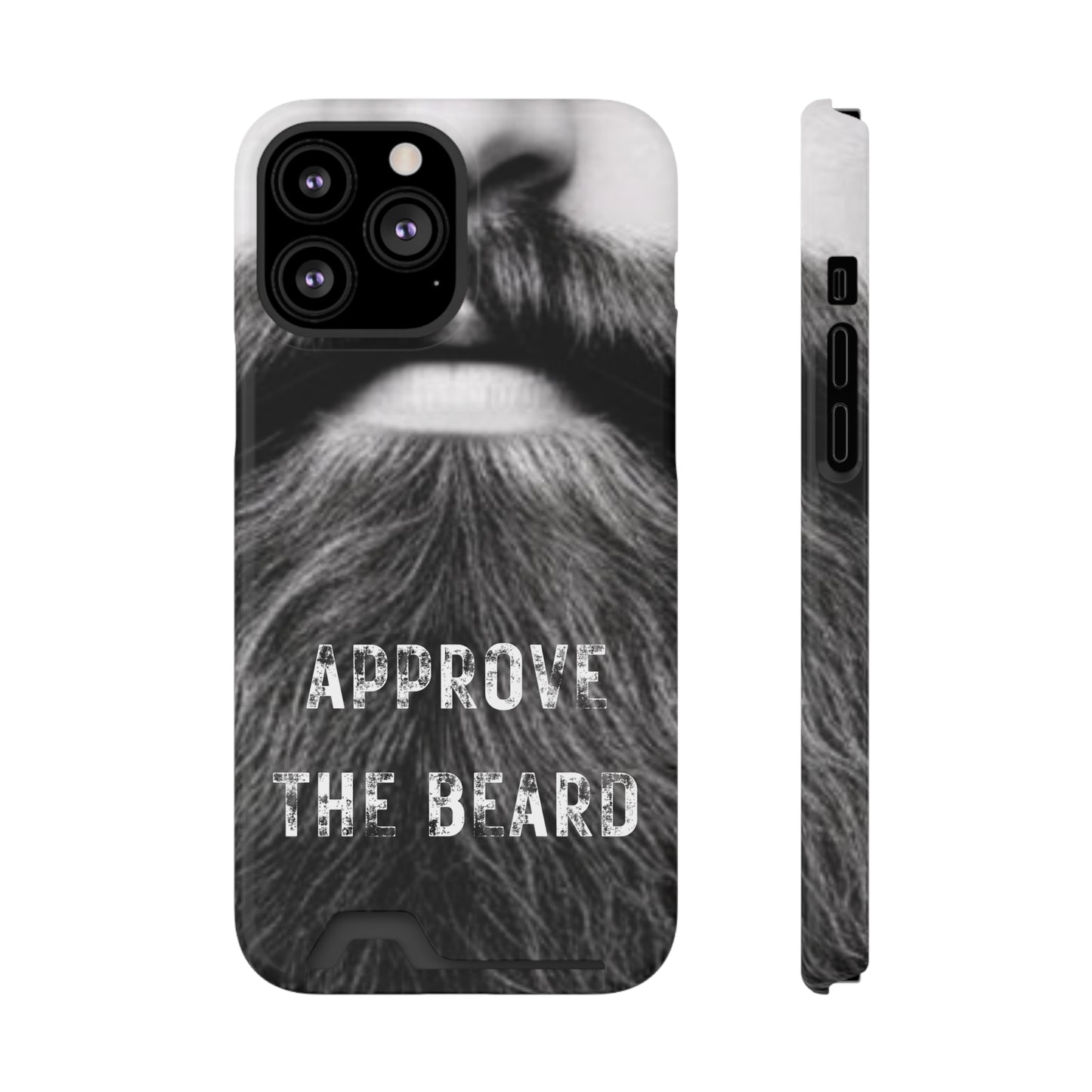 Approve the Beard Phone Case With Card Holder