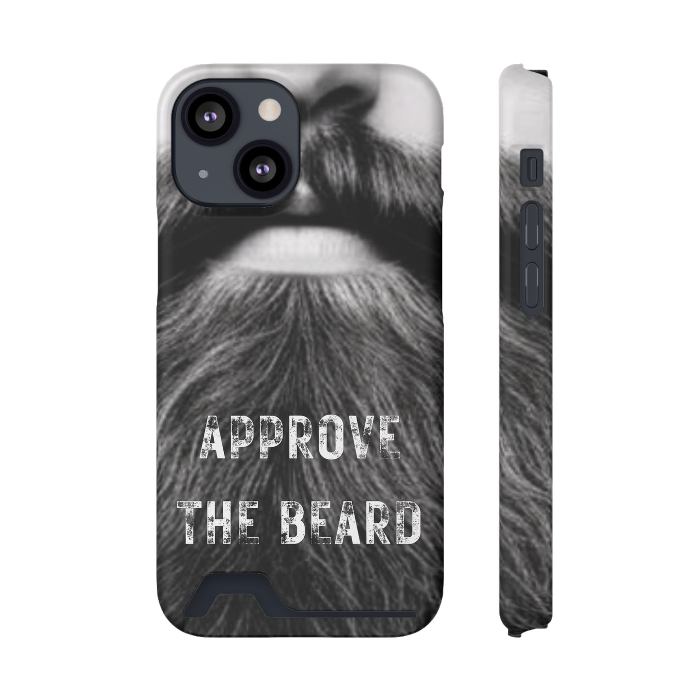 Approve the Beard Phone Case With Card Holder