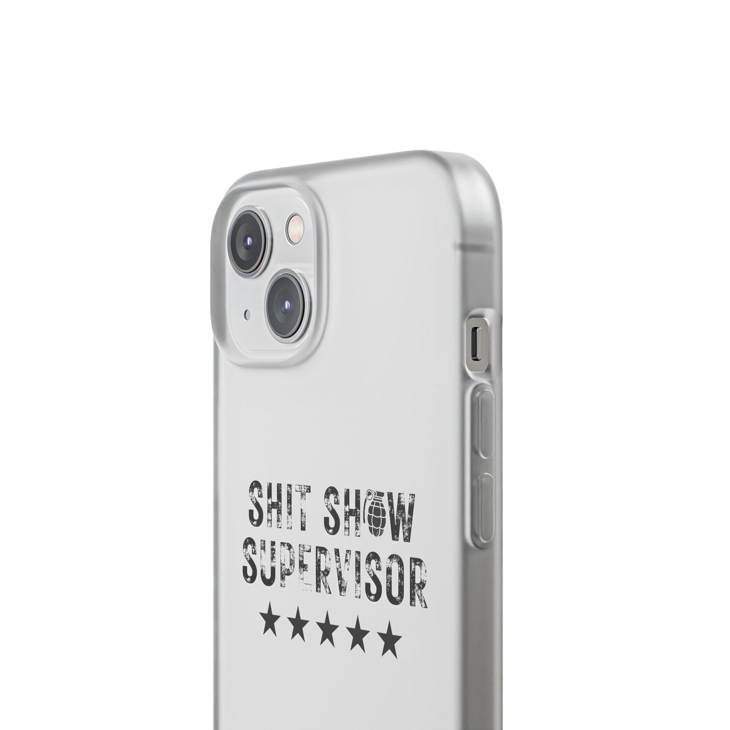Shit Show Supervisor Clear Flexi Cases