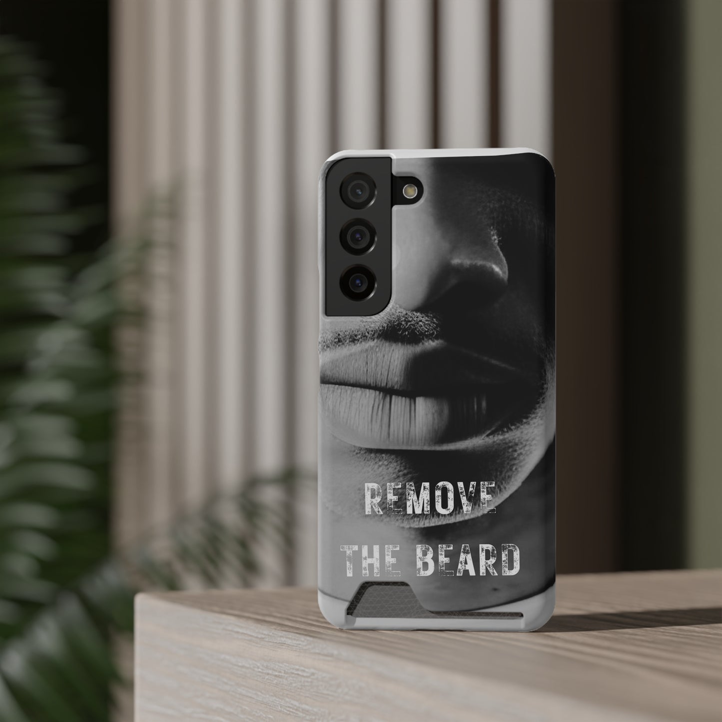 Remove the Beard Phone Case With Card Holder