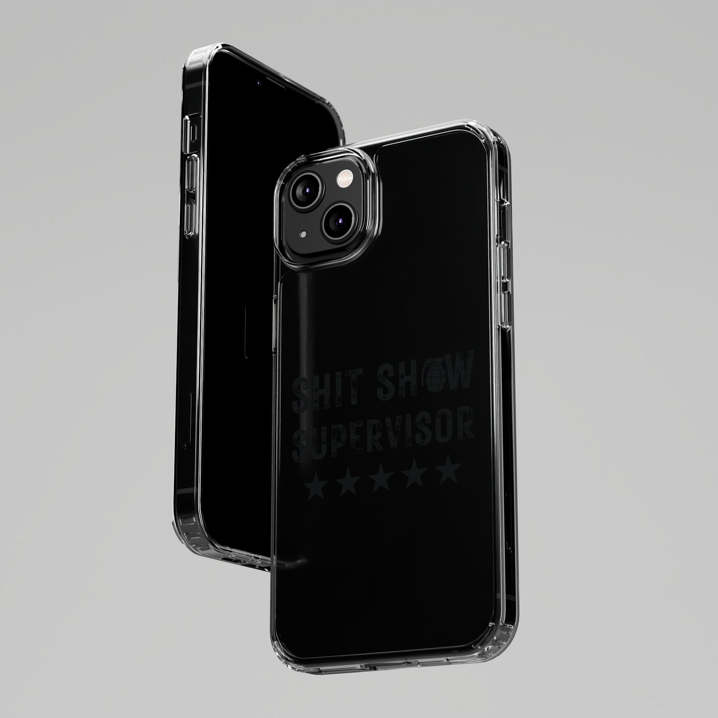 Clear $hit Show Supervisor Phone Cases