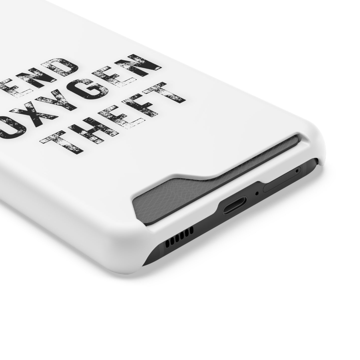 White End Oxygen Theft Phone Case With Card Holder