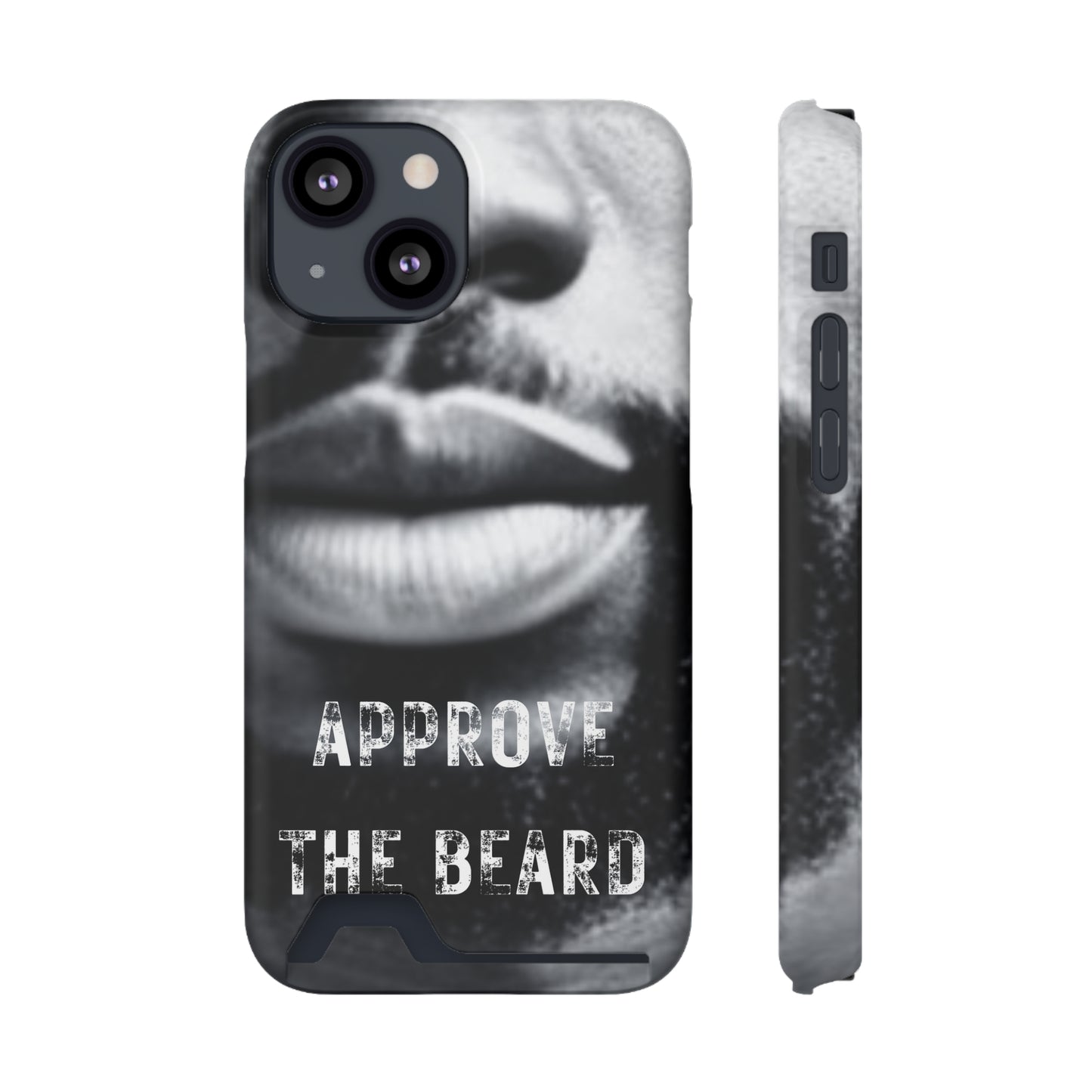 Approve the Beard Phone Case With Card Holder