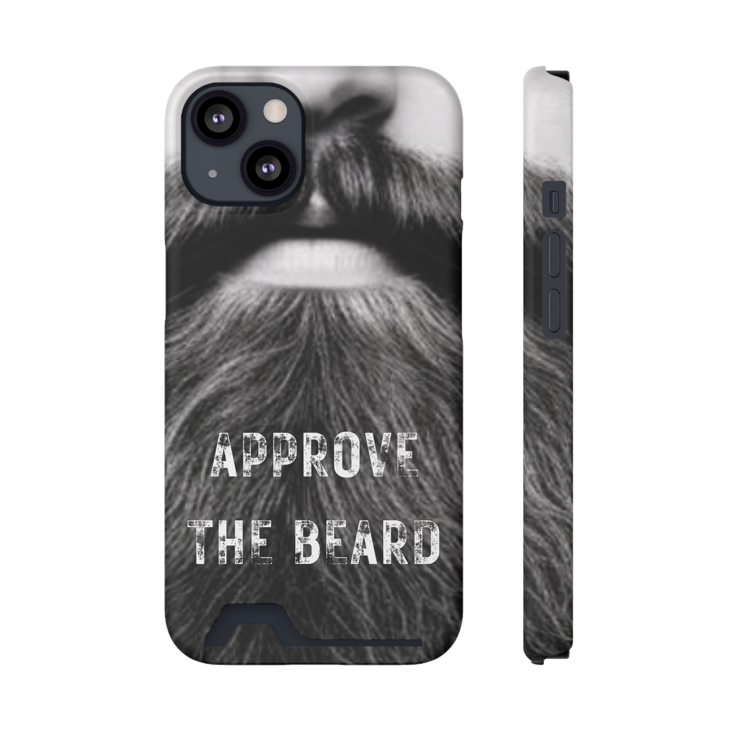 Approve the Beard Phone Case With Card Holder