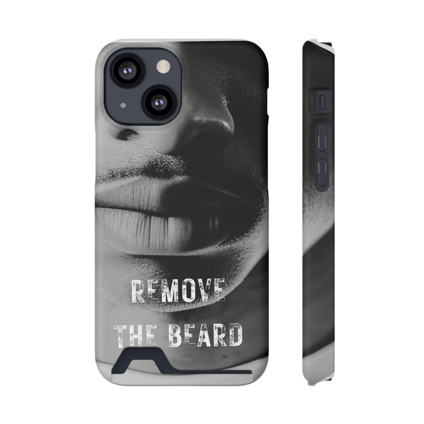 Remove the Beard Phone Case With Card Holder