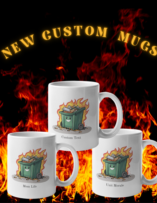 Customizable Dumpster Fire Coffee Mug